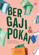 Bergaji & Pokai: Membina Kehidupan Bebas Tekanan Melalui Pengurusan Kewangan Yang Realistik